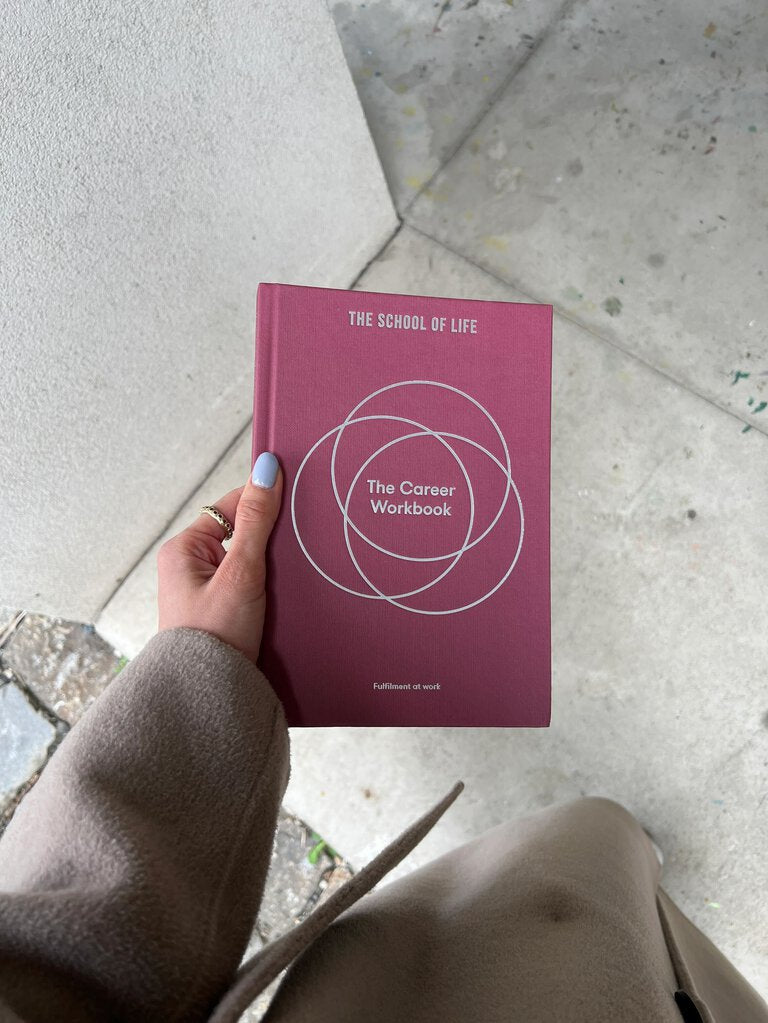 The School of Life: The Career Workbook