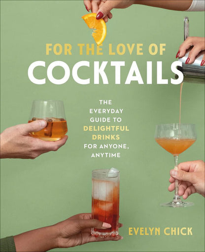 For the Love of Cocktails