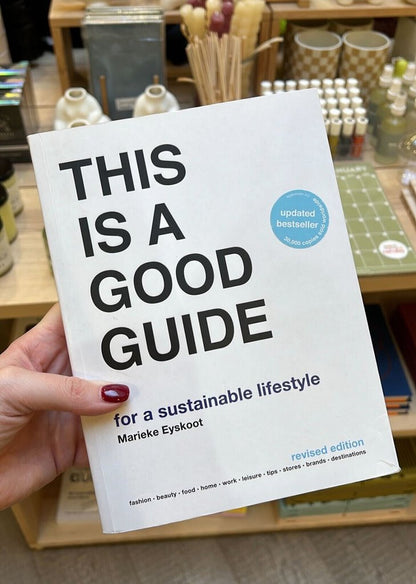 This Is a Good Guide: Sustainable Living